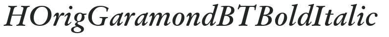 H_Orig Garamond BT BoldItalic preview