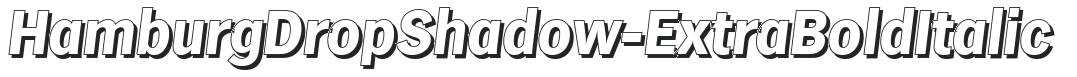 HamburgDropShadow-ExtraBold Italic preview