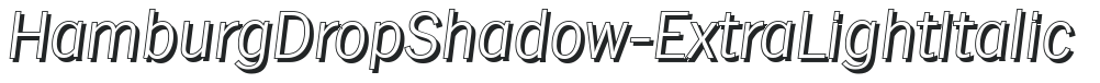 HamburgDropShadow-ExtraLight Italic preview