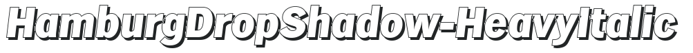HamburgDropShadow-Heavy Italic preview