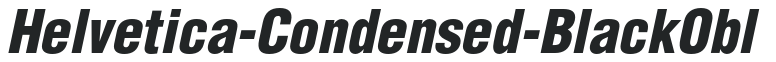 Helvetica-Condensed-BlackObl preview
