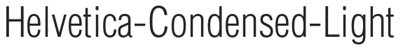 Helvetica-Condensed-Light preview