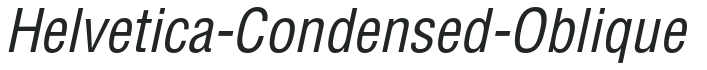 Helvetica-Condensed-Oblique preview