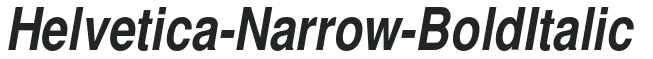 Helvetica-Narrow-BoldItalic preview