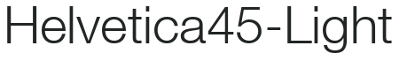 Helvetica45-Light preview