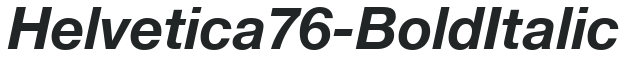 Helvetica76-Bold Italic preview