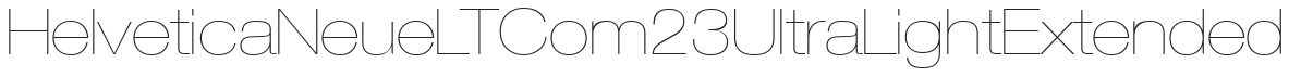 Helvetica Neue LT Com 23 Ultra Light Extended preview