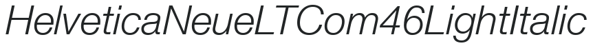 Helvetica Neue LT Com 46 Light Italic preview