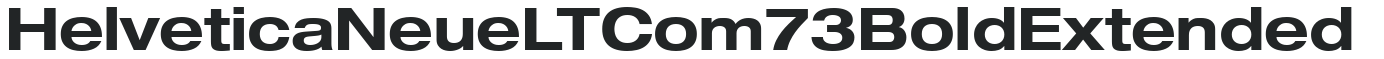 Helvetica Neue LT Com 73 Bold Extended preview