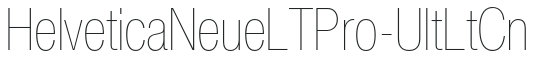 HelveticaNeueLTPro-UltLtCn preview