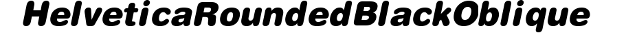 HelveticaRounded-Black Oblique preview