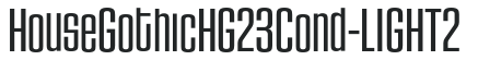 HouseGothicHG23Cond-LIGHT2 preview