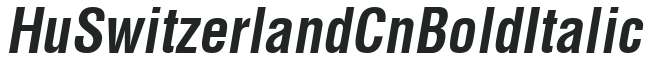 Hu_Switzerland Cn Bold Italic preview