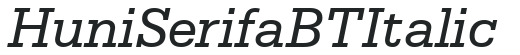 Huni_Serifa BT Italic preview