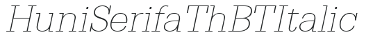 Huni_Serifa Th BT Italic preview