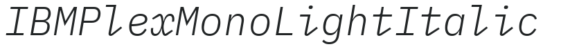 IBM Plex Mono Light Italic preview