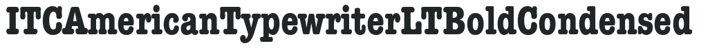 ITC American Typewriter LT Bold Condensed preview