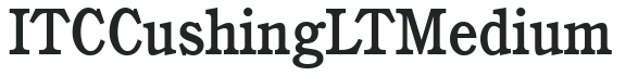 ITC Cushing LT Medium letters preview