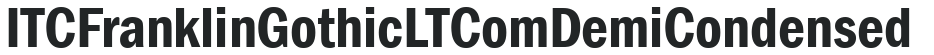 ITC Franklin Gothic LT Com Demi Condensed preview
