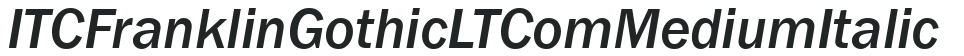 ITC Franklin Gothic LT Com Medium Italic preview