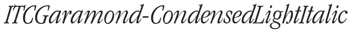 ITCGaramond-CondensedLight Italic preview