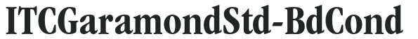 ITCGaramondStd-BdCond preview