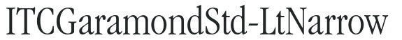 ITCGaramondStd-LtNarrow preview