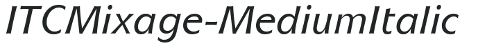 ITCMixage-MediumItalic preview