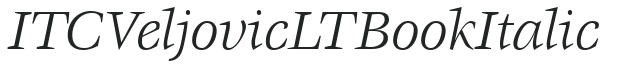ITC Veljovic LT Book Italic preview