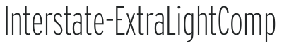 Interstate-ExtraLightComp letters preview
