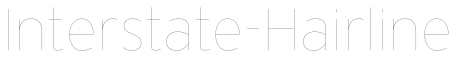 Interstate-Hairline preview