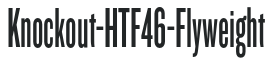 Knockout-HTF46-Flyweight preview