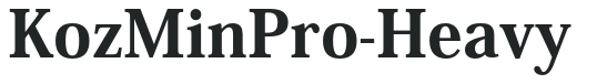KozMinPro-Heavy preview