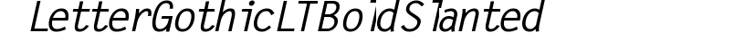 Letter Gothic LT Bold Slanted preview