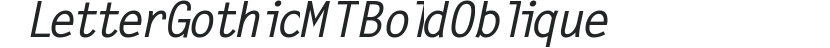 Letter Gothic MT Bold Oblique preview