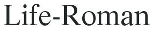 Life-Roman letters preview