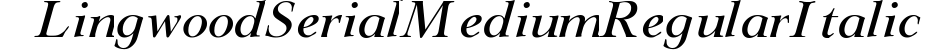 Lingwood-Serial-Medium-RegularItalic preview