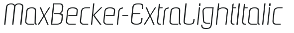 MaxBecker-ExtraLight Italic preview