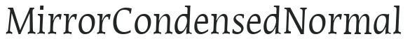 Mirror Condensed Normal letters preview