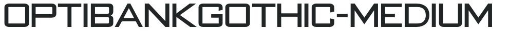 OPTIBankGothic-Medium letters preview