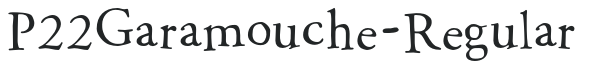 P22Garamouche-Regular preview
