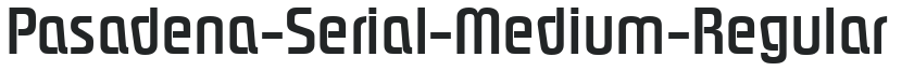 Pasadena-Serial-Medium-Regular letters preview