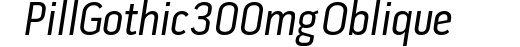 Pill Gothic 300mg Oblique preview