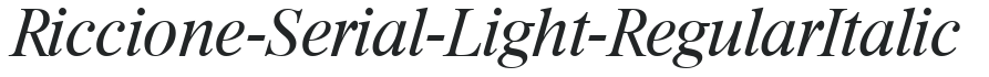 Riccione-Serial-Light-RegularItalic preview