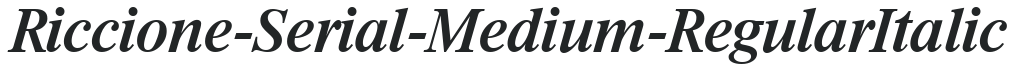 Riccione-Serial-Medium-RegularItalic preview