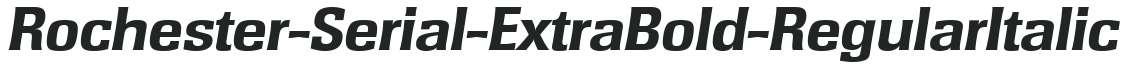 Rochester-Serial-ExtraBold-RegularItalic preview