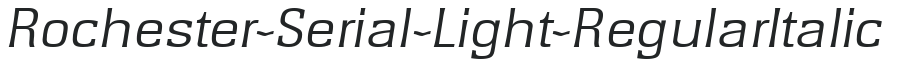 Rochester-Serial-Light-RegularItalic preview