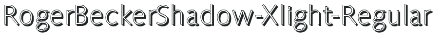 RogerBeckerShadow-Xlight-Regular preview