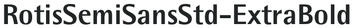 RotisSemiSansStd-ExtraBold preview