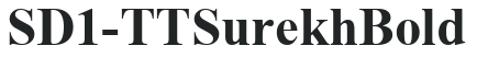 SD1-TTSurekh Bold preview